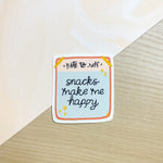 Snacks Make Me Happy Sticker