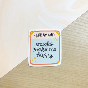 Snacks Make Me Happy Sticker