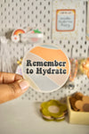 Remember to Hydrate Pastel Sticker